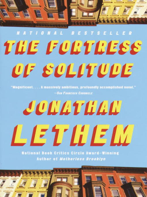 Title details for The Fortress of Solitude by Jonathan Lethem - Wait list